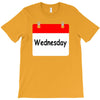 title of day of the week wednesday day of the week T-Shirt