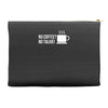 no coffee no talkie Accessory Pouches