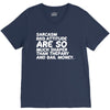 sarcasm and attitude areso much chaper than therapy and bail money V-Neck Tee