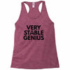 Very Stable Genius Racerback Tank