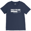dad to be V-Neck Tee