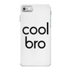 cool bro iPhone 7 Case