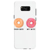 your wife my wife donuts Samsung Galaxy S8