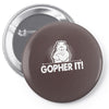 gopher it Pin-back button