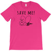 Save Me T-Shirt