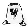 never give up Drawstring Bags