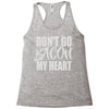 don't go bacon my heart Racerback Tank