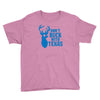 don't buck with texas funny Youth Tee