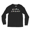 girlfriend friends tv show parody Long Sleeve Shirts