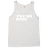 sarcasmo Tank Top