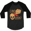 cake or death 3/4 Sleeve Shirt