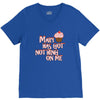 mary has got nothing on me V-Neck Tee