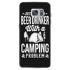 beer drinker camping!! Samsung Galaxy S7