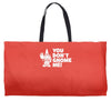 you don't gnome me Weekender Totes