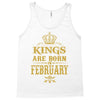 kings are born in february Tank Top