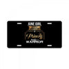 june  girl is a perfect combination of princess and warrior License Plate