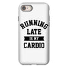 running late is my cardio iPhone 8