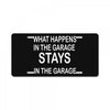 stays in the garage License Plate