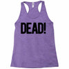 dead Racerback Tank