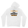 I Have Two Titles Dad And Arborist And I Rock Them Both Unisex Hoodie