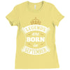 Legends Are Born In September Ladies Fitted T-Shirt
