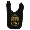 queens are born in 1961 Baby Bibs