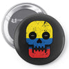 colombia till i die Pin-back button