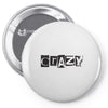 crazy Pin-back button
