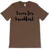 tacos for breakfast T-Shirt