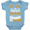 My Son Is Super Awesome His Mother Baby Bodysuit
