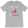 i do it for the ice cream T-Shirt