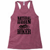 natural born biker Racerback Tank