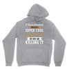 i never dreamed i would be a super cool daddy but here i am killing it Unisex Hoodie