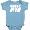 music changed my life Baby Onesie