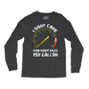 I Don't Care How Many Miles Per Gallon Long Sleeve Shirts