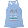 ugly christmas father Racerback Tank