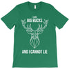 big bucks T-Shirt