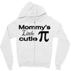 mommy's little cutie Zipper Hoodie