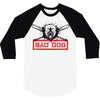 bad dog 5 3/4 Sleeve Shirt