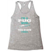 i'm a pug mom Racerback Tank