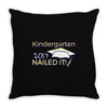 kindergarten 2017 nailed it graduation Throw Pillow
