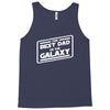 best dad in the galaxy Tank Top