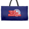 i take the the out of psychotherapist Weekender Totes