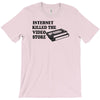 internet killed the video store T-Shirt