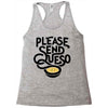 please send queso Racerback Tank