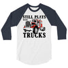 still plays with trucks family matching 3/4 Sleeve Shirt