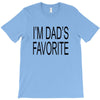 i'm dad favorite son or daughter T-Shirt