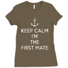 keep calm i'm the first mate Ladies Fitted T-Shirt