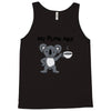 my puns are koala tee Tank Top