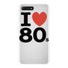 i love 80's iPhone 7 Plus Case